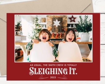 Christmas Card, Holiday Card, Christmas Photo Card, Fun Christmas Card, Sleighing It, Photo, Blooper, Xmas Card, holiday card, Digital