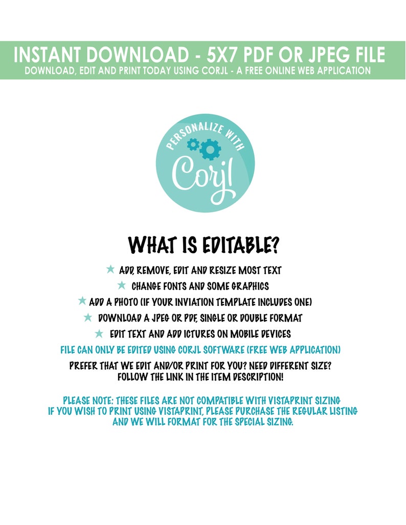 May include: A digital download graphic with the text "INSTANT DOWNLOAD" and "PERSONALIZE WITH Corjl". The image details editable features, including text, fonts, graphics, and photos. It is a 5x7 PDF or JPEG file.