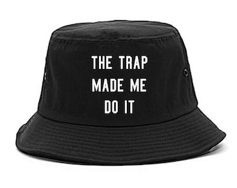 Die Falle Made Me Do It Eimer Hut von Fashionisgreat in schwarz und weiß erhältlich
