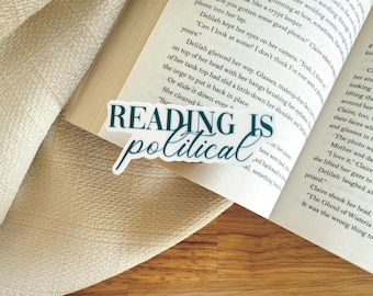 Reading is Political Sticker, Bookish Vinyl Decal, Reader Rights Sticker, Social Justice Gift