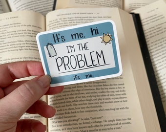 Sticker It's Me Hi I'm the Problem, op antiheld geïnspireerde vinylsticker, grappige Swiftie Bookish-laptopsticker