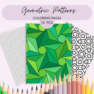 May include: Geometric Patterns coloring pages with 10 pieces. The pages feature geometric designs in green and black and white. A collection of colored pencils are at the bottom of the image.