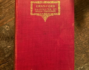 Cranford by Mrs Gaskell 1911 antique macmillan and co Hugh thomson