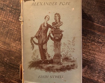 Alexander Pope by Edith Sitwell antique book 1930 Faber and Faber