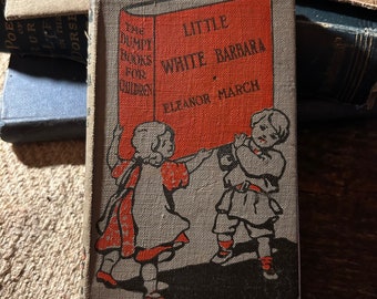Little White Barbara by Eleanor March 1902 book