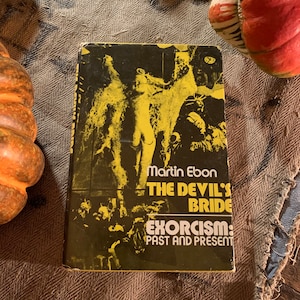The Devil’s Bride Exorcism past and present book