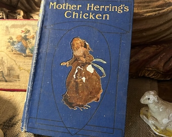 Mother Herring’s Chicken antique book by L T Meade 1880s