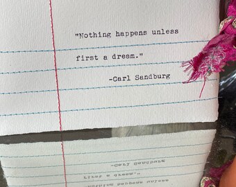 Stitched Note - "Nothing happens unless first a dream." Carl Sandburg