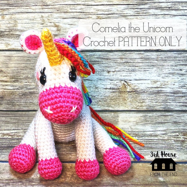 CROCHET PATTERN Unicorn Crochet Pattern - Cornelia the Unicorn - Pattern Only - crochet rainbow unicorn pattern - unicorn doll pattern