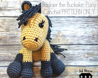 CROCHET PATTERN Badger the Buckskin Pony Crochet Pattern - Digital Download
