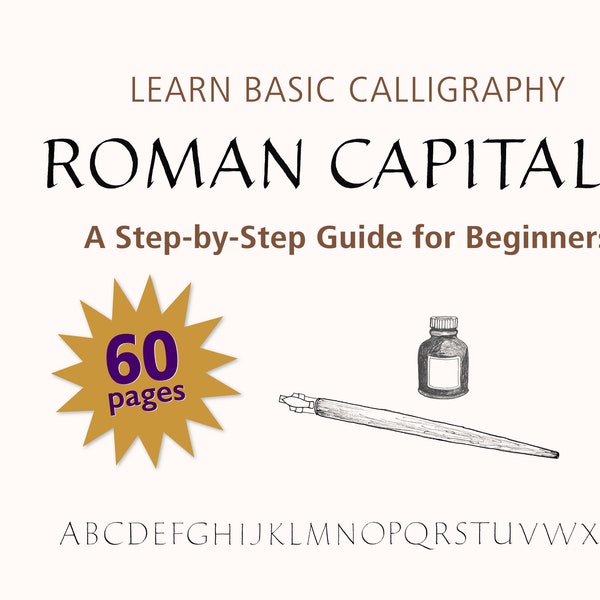 Roman Capitals Calligraphy Workbook for Beginners 60 pages Traceable Worksheets Learn Roman Calligraphy Step-by-step Guide Digital Download