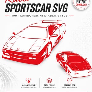 May include: A digital graphic file set featuring a red line art illustration of a 1991 Lamborghini Diablo style sports car. The text reads Racer SPORTSCAR SVG, 1991 LAMBORGHINI DIABLO STYLE, INSTANT DOWNLOAD, and lists file formats 1 SVG, 1 DXF, 1 AI, 1 EPS, 1 DWG.