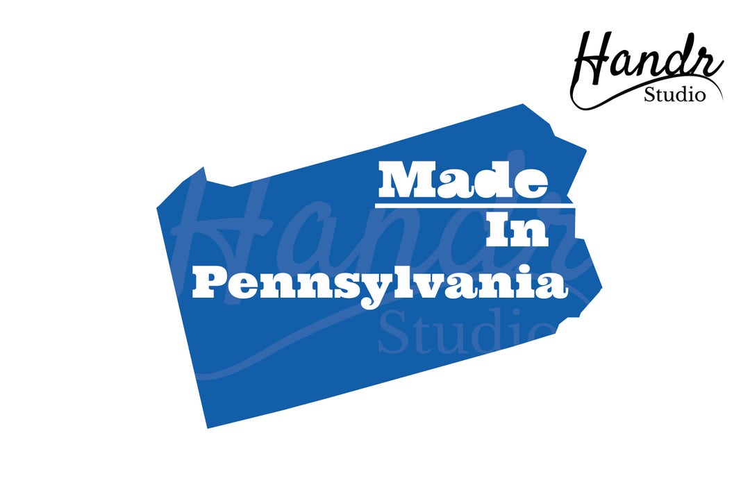 Made in Pennsylvania Digital SVG File Package Instant Download Etsy