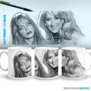 Death Becomes Her Scene Kaffeetasse, 90er Jahre Zimmer Dekor Meryl Streep Goldie Hawn Fan, Film Geschenk Filmliebhaber, Bleistift Zeichnung Fine Art Print