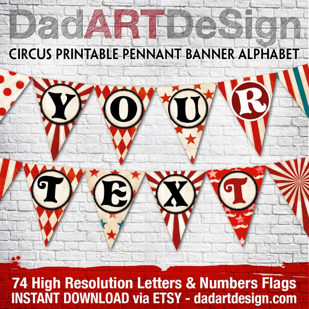 Circus Vintage Printable Pennant Banner Alphabet - Instant Download 74 ...