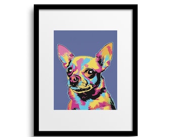 Chihuahua pop art print | chihuahua wall art | little dog art print | large chihuahua poster | gifts for dog lovers | UNFRAMED