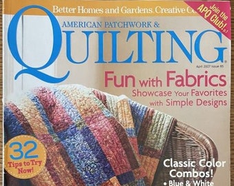 Better Homes and Gardens, American Patchwork & Quilting, April 2007