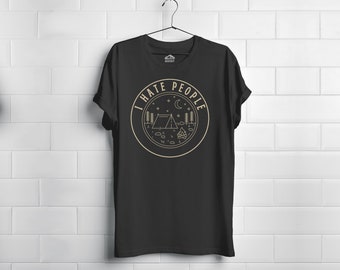 I Hate People - Nature Camping Hiking Outdoors Shirt