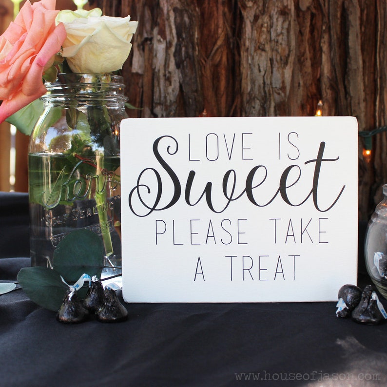 Sweets Table Sign Love is Sweet Dessert Table Signs Etsy