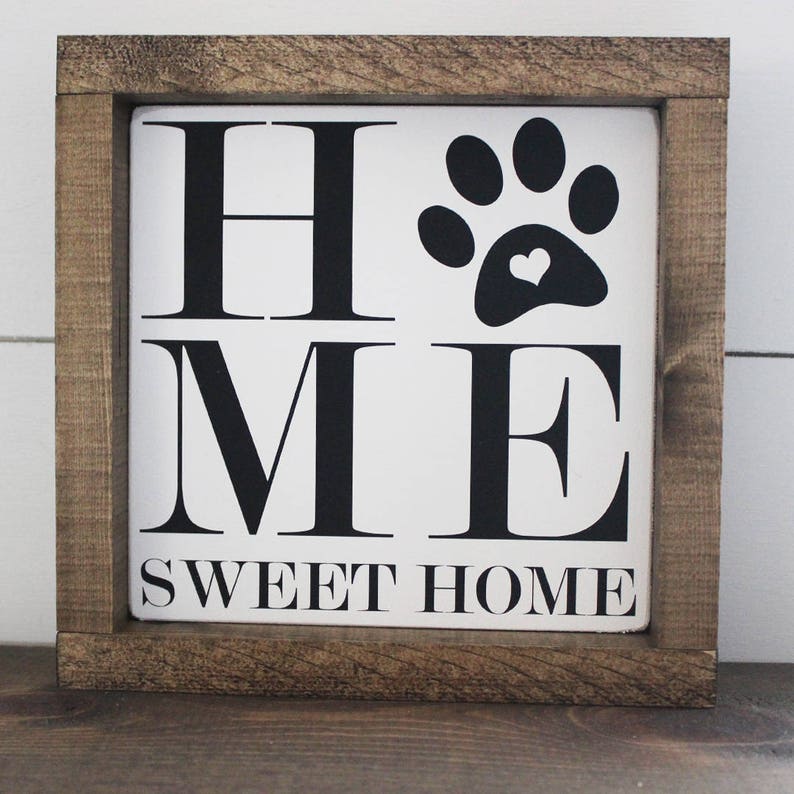Home Sweet Home Dog Signs Cat Signs Paw Print Signs Puppy - Etsy