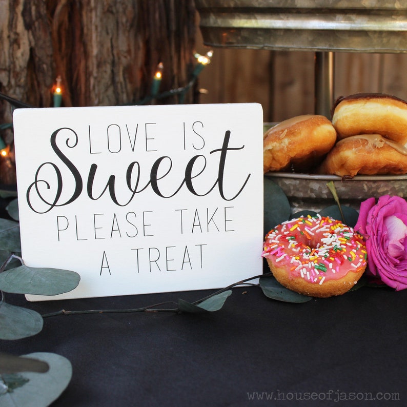 Sweets Table Sign Love is Sweet Dessert Table Signs Etsy