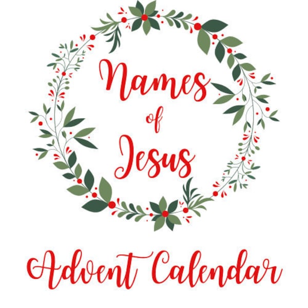 Names of Jesus NASB Advent Cards, Names of God, Printable Advent Calendar, Advent Christmas Scripture, Bible Verses, New American Standard