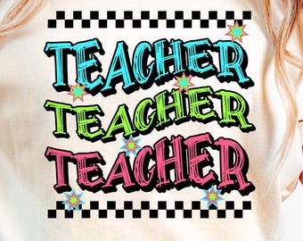 Checkered Teacher Png, Teacher Teacher Teacher Retro Png, Retro Teacher Png, Teacher Appreciation Png, Gift for Teacher, End of School Year