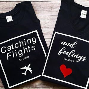 Catching Flights & Feelings | Couples Travel Shirts | Couples Matching Vacation Tee | Honeymoon | Anniversary