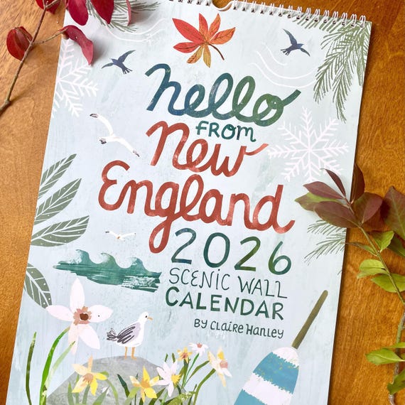 2026 Artist Wall Calendar: Hello from New England Scenic Coastal and Seasonal Art- now available as a 2026/2027 academic calendar!