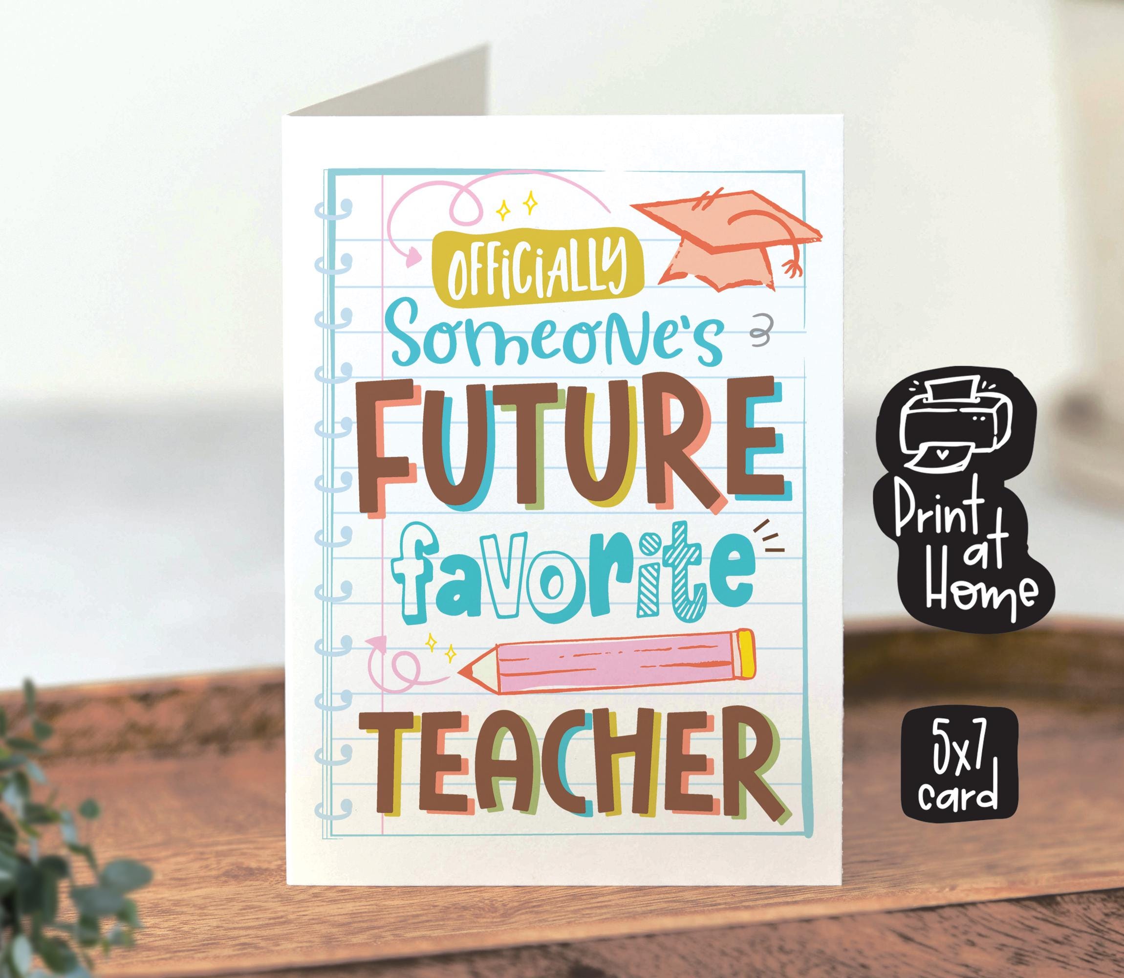 Printable New Teacher Graduation Card - Teacher Grad Congrats 5x7 Print ...