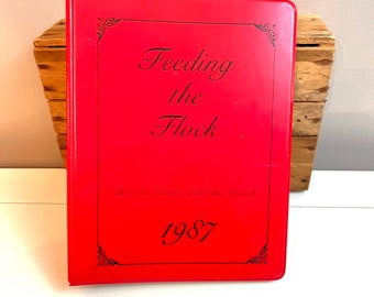 Feeding the Flock 1987 Belmont United Methodist Grandmas Secret Recipe Next Award Winning Recipe!
