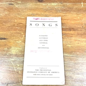 Antique Prudential Insurance Song Book Southern Hymes Patriotic Songs General Historical or Devotional from times past