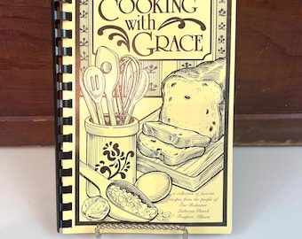 livre de cuisine vintage "Cooking With Grace" Livre de recettes de l'église luthérienne de notre rédempteur Recette secrète de grand-mère Prochaine recette primée Pourrait être ici !