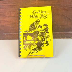 Vintage Cookbook &quot;Cooking with Joy&quot; Community Cookbook Church Cookbook Grandmas Secret Recipe Next Award Winning Recipe Could be here!