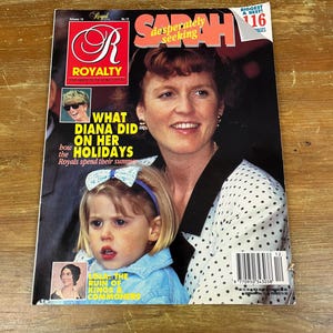 Vintage &quot;Royalty&quot; Magazine 1991 Featuring Fergie&#39;s Antics Royal Family Princess 90s Diana Fashion Time Capsule Gift for Friend