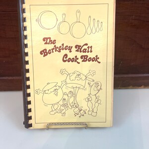 Vintage Cookbook &quot;The Berkley Hall Cook book&quot; Community Cookbook Grandmas Secret Recipe Next Award Winning Recipe Could be here!