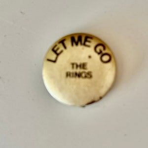 The Rings Band Pin "Let me Go" Gold Band Pin Vintage Konzert Pin Boston Band