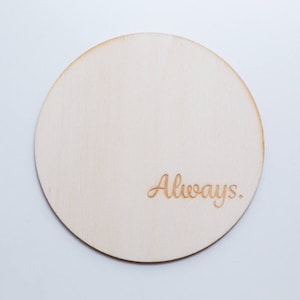 Onderzetter ALWAYS, 10 cm cirkel, hout, gegraveerd, onbehandeld