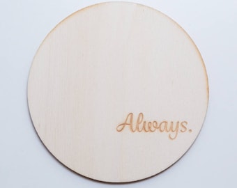 Coaster ALWAYS, engraved Wood, circle, no finish