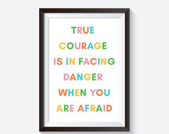 Courage quote print, nursery quotes, wizard of oz quote, dont be afraid quote, nursery decor, inspirational quotes, courage print, be brave