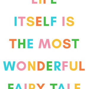 Fairy tale quote, fairy tale decor, life quotes, nursery prints, wonderful life quotes, fairy tale gifts, rainbow home decor, new baby room image 2