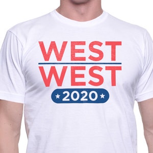 West/West 2020 Campaign 2020 Presidential Campaign T-Shirt image 1