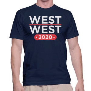 West/West 2020 Campaign 2020 Presidential Campaign T-Shirt image 2