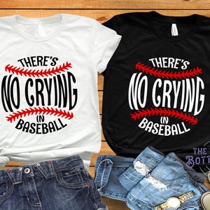 There&#39;s No Crying in Baseball Unisex Tee//Baseball Mom Tshirt//Baseball Mom//No Crying//No Crying Shirt