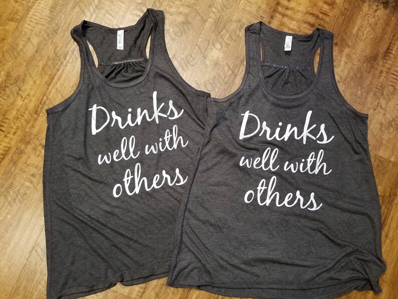 Funny Drinking Tank Top For Women – “Drinks Well With Others” Sleeveless Graphic Tee