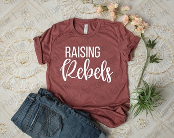Raising Rebels Shirt, Mom Shirt, Mothers Day Gift, Gift for Mom, Mothers Day Shirt, Funny Shirt for Mom, Mom Tshirt, Raising Chaos Shirt