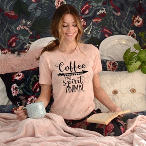 Coffee is My Spirit Animal Shirt, Coffee TShirt, Funny Coffee Tee, Coffee Shirt, Funny Mom Tee Tee, MomLife Shirt, Gift for Her