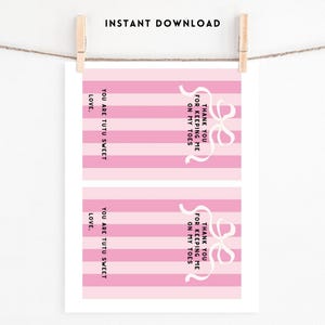 May include: Two printable gift tags with pink and white stripes. The text on the tags reads "Thank you for keeping me on my toes" and "You are tutu sweet".
