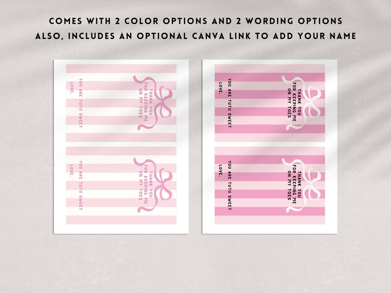 May include: Two printable designs for favor tags. The tags feature pink and white stripes with a pink bow and the text "Thank you for keeping me on my toes. You are tutu sweet. Love."
