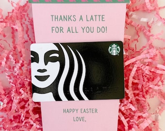 Easter Coffee Gift Card Holder- Thanks a Latte - Perfect for Teachers + Staff + Coworker
